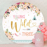Aperturee - Young Wild Three Floral Circle Birthday Backdrop